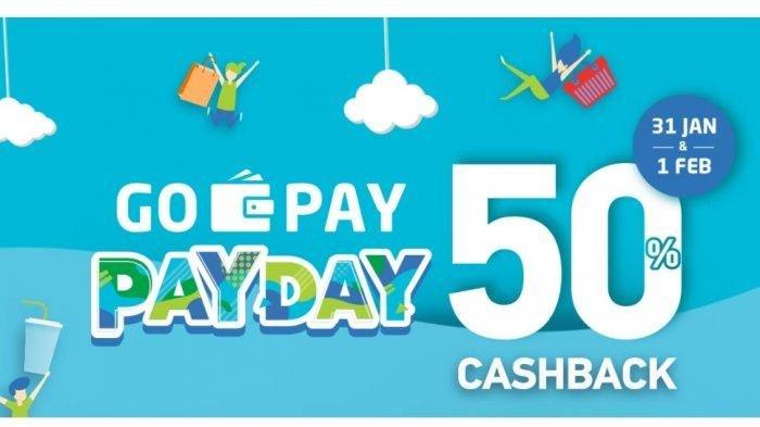 gopaypayday-promo-cashback-50-persen-kamis-31-januari-hingga-jumat-1-februari-2018.jpg