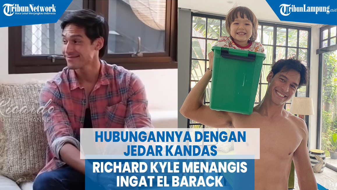 hubungannya-dengan-jedar-kandas-richard-kyle-menangis-ingat-el-barack.jpg