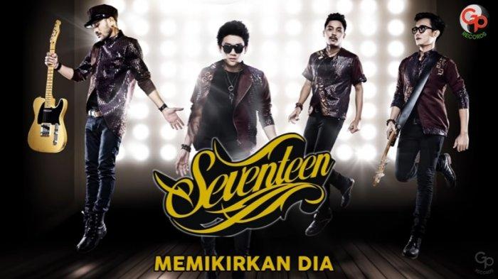 Chord Gitar dan Video Memikirkan Dia Seventeen