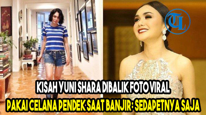 kisah-yuni-shara-dibalik-foto-viral-pakai-celana-pendek-saat-banjir.jpg