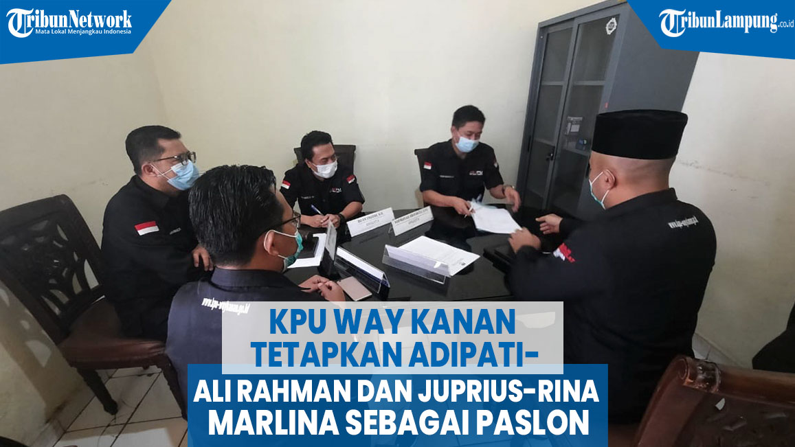 VIDEO KPU Way Kanan Tetapkan Adipati-Ali Rahman dan Juprius-Rina Marlina sebagai Paslon