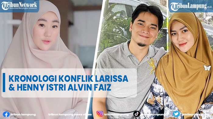 larissa-chou-bongkar-kronologi-konfliknya-dengan-henny-istri-alvin-faiz.jpg