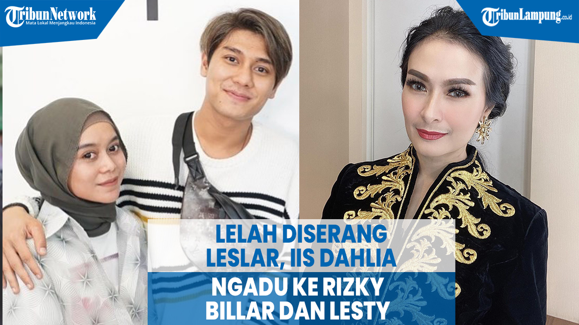 VIDEO Lelah Terus-terusan Diserang Leslar, Iis Dahlia Ngadu ke Rizky Billar dan Lesty Kejora
