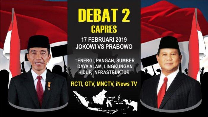 LIVE STREAMING Debat Kedua Capres 2019 Live RCTI GTV MNC TV dan iNews TV Minggu 17 Februari 2019