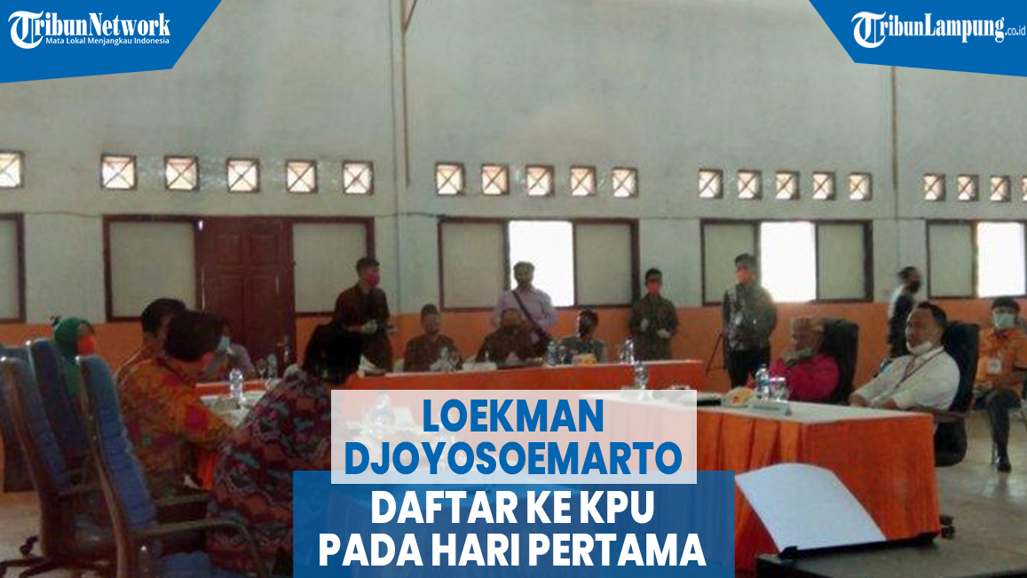 loekman-djoyosoemarto-daftar-ke-kpu-lampung-tengah-pada-hari-pertama.jpg