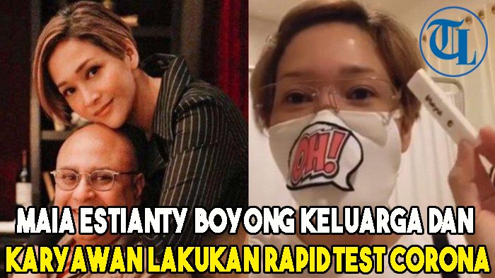 maia-estianty-boyong-keluarga-dan-karyawan-lakukan-rapid-test-corona.jpg