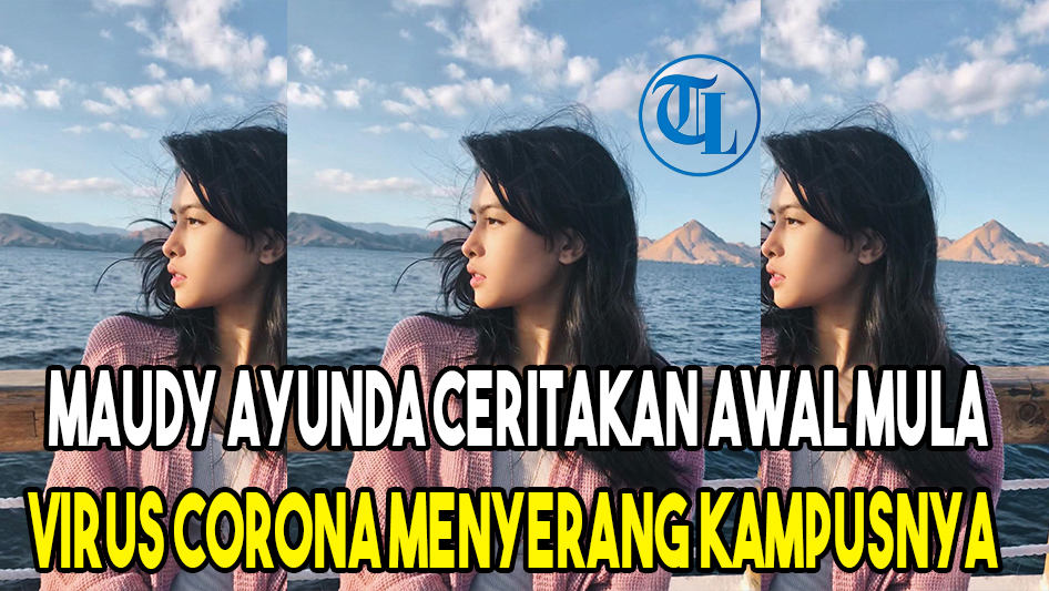 maudy-ayunda-ceritakan-awal-mula-virus-corona-menyerang-kampusnya.jpg