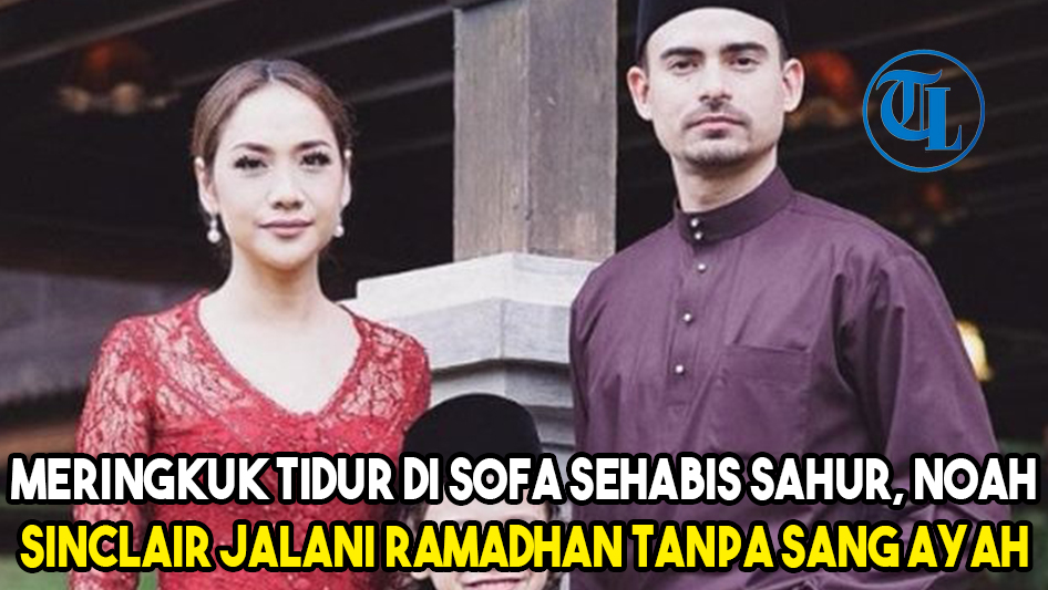 meringkuk-tidur-di-sofa-sehabis-sahur-noah-sinclair-jalani-ramadhan-tanpa-sang-ayah.jpg