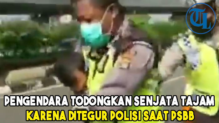pengendara-todongkan-senjata-tajam-karena-ditegur-polisi-saat-psbb.jpg