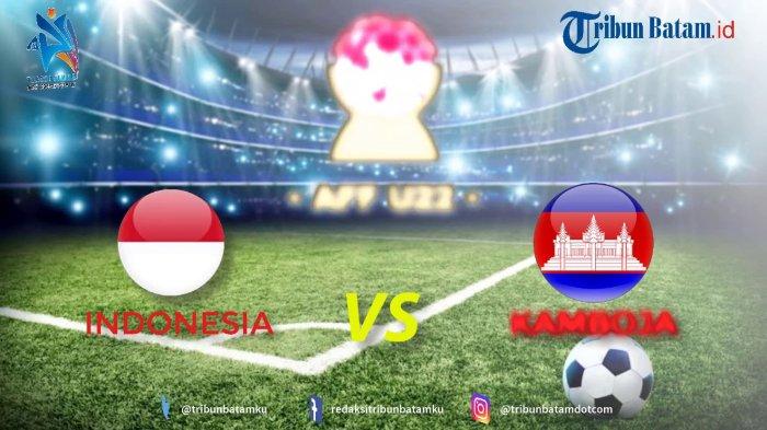 Live Streaming RCTI Piala AFF U 22 Indonesia Vs Kamboja Jumat 22 Februari Pukul 18.30