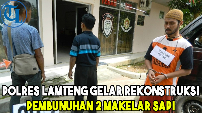polres-lamteng-gelar-rekonstruksi-pembunuhan-2-makelar-sapi.jpg