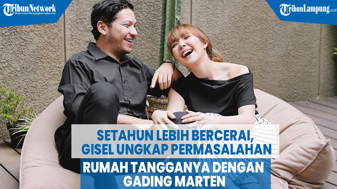 setahun-lebih-bercerai-gisel-ungkap-permasalahan-rumah-tangganya-dengan-gading-marten.jpg