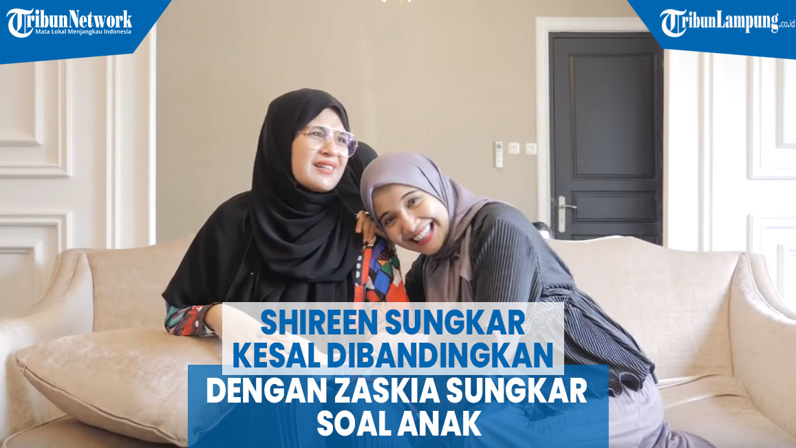 shireen-sungkar-kesal-pengalamannya-soal-anak-dibandingkan-dengan-zaskia-sungkar.jpg