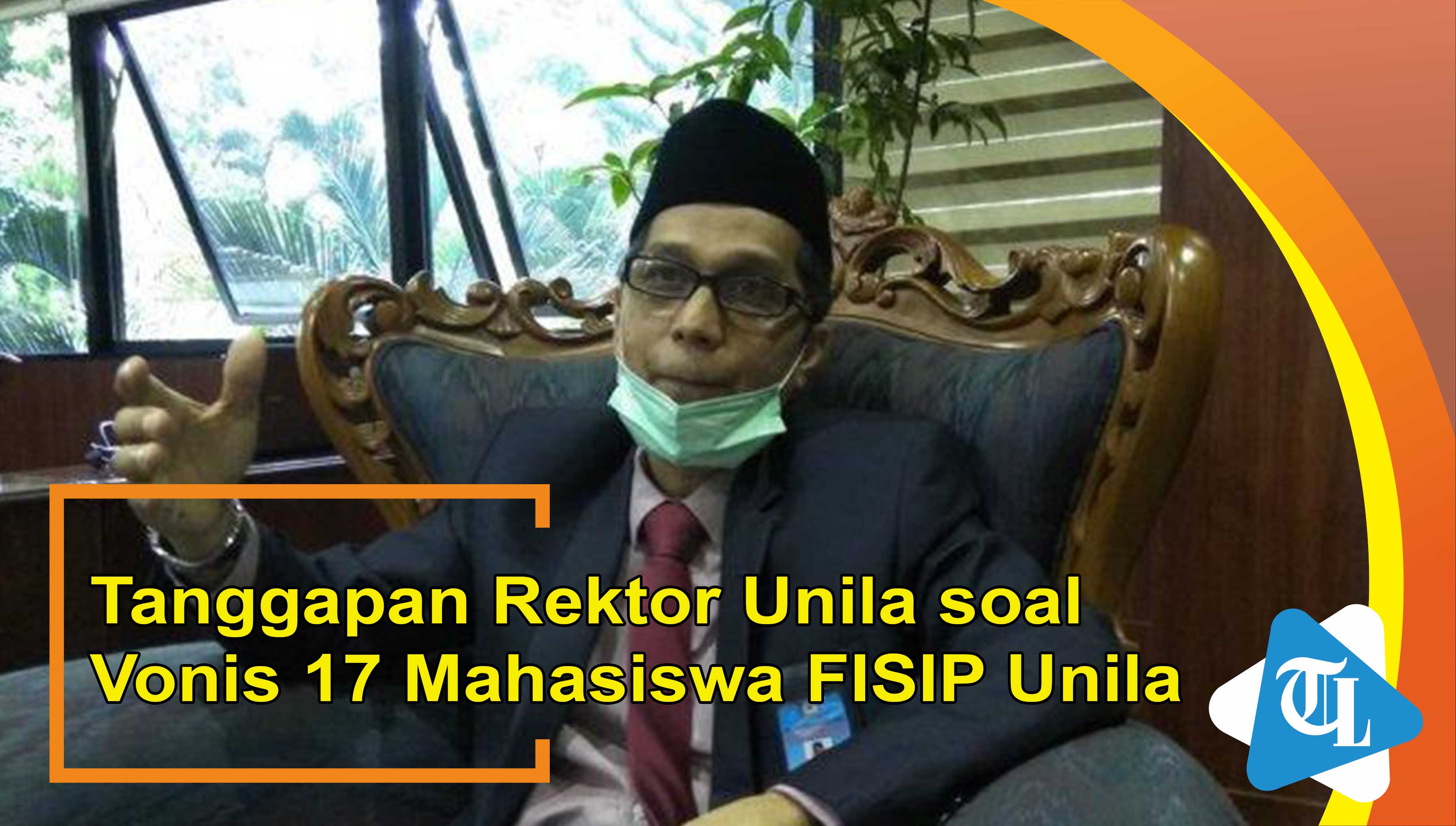tanggapan-rektor-unila-soal-vonis-17-mahasiswa-fisip-unila.jpg