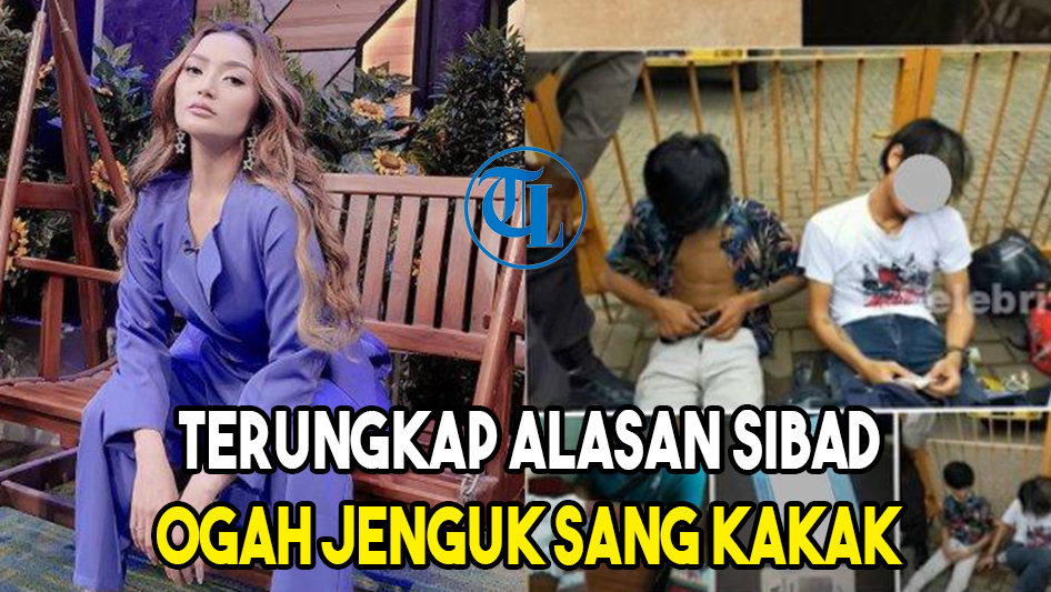 Terungkap Alasan Sibad Ogah Jenguk Sang Kakak yang Tersandung Kasus Narkoba