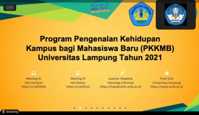 Program Pengenalan Kehidupan Kampus Mahasiswa Baru 2021 Unila Resmi Ditutup