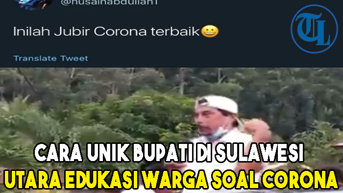 Viral Cara Unik Bupati di Sulawesi Utara Edukasi Warga Soal Corona