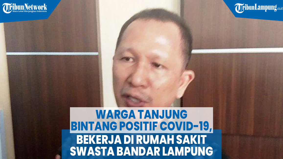 warga-tanjung-bintang-positif-covid-19-bekerja-di-rumah-sakit-swasta-bandar-lampung.jpg