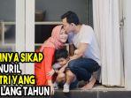 ademnya-sikap-fedi-nuril-ke-istri-yang-berulang-tahun-dan-segera-lahirkan-anak-kedua.jpg