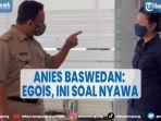 anies-baswedan-ngamuk-saat-sidak-aturan-wfh-kantor-di-dki-egois-ini-soal-nyawa.jpg