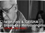 download-mp3-iwan-fals-berjudul-ijinkan-aku-menyayangimu-lagu-hits-dan-populer-dari-iwan-fals.jpg