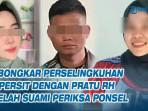 ibu-persit-selingkuh-dengan-bawahan-suami.jpg