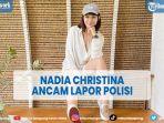 nadia-christina-ancam-lapor-polisi-orang-yang-unggah-foto-dirinya.jpg