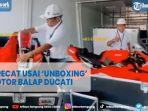 panitia-lokal-wsbk-mandalika-akhirnya-dipecat-usai-unboxing-motor-balap-ducati.jpg