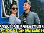 pedangdut-cantik-ghea-youbi-rela-lepas-tindik-di-lidah-demi-sang-pacar.jpg