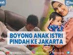 rizki-da-rujuk-dengan-nadya-mustika-anak-dan-istri-diboyong-pindah-ke-jakarta.jpg