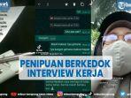 viral-kisah-korban-penipuan-berkedok-interview-kerja-dapat-chat-dari-atasan-bilang-kangen.jpg