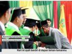 viral-video-ayah-ikuti-prosesi-wisuda-gantikan-anaknya-yang-meninggal.jpg