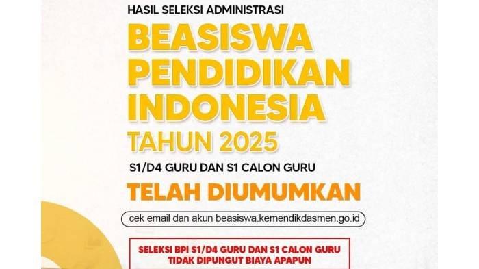 Hasil Seleksi Administrasi Beasiswa BPI 2025 Guru dan Calon Guru Telah Dirilis, Ini Cara Mengeceknya