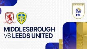 Middlesbrough-vs-Leeds-EFL-Championship-2025.jpg