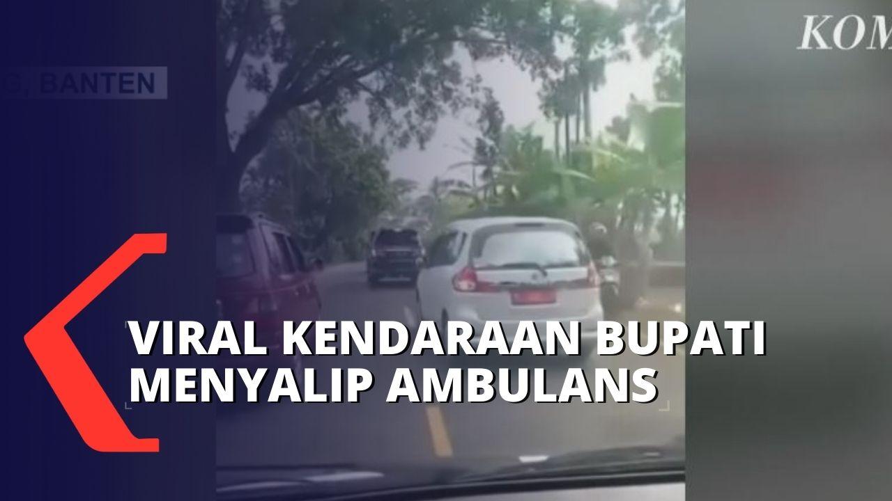 Pihak Bupati Pandeglang Bantah Mobil Rombongan Senggol Ambulans, Sebut Tak Ada Arogansi: 'Buru-buru'