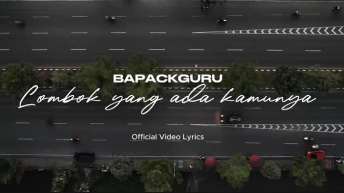 Tangkapan-layar-music-video-Lombok-Yang-Ada-Kamunya-BAPACKGURU.jpg