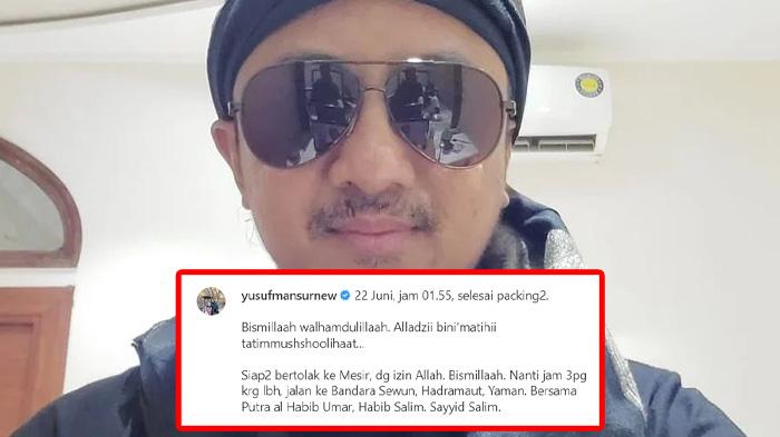 Yusuf Mansur Pergi ke Mesir 2 Hari Setelah Rumahnya Digeruduk Massa: 'Dengan Izin Allah, Bismillah'