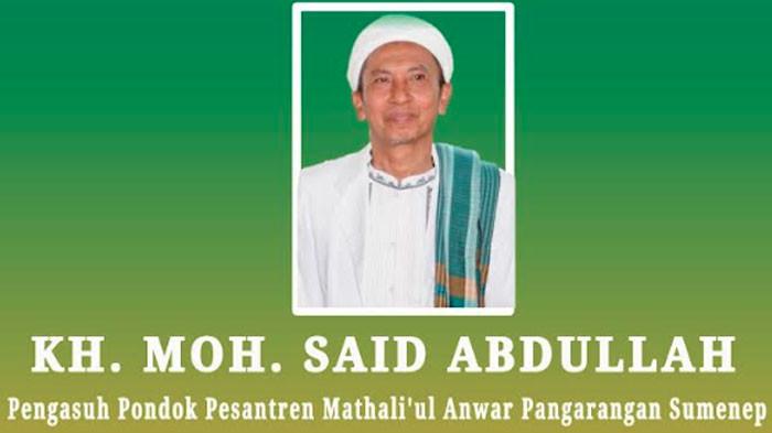 KIAI WAFAT - Kabar duka datang dari dunia pendidikan pesantren di Kabupaten Sumenep, Madura. Pengasuh Pondok Pesantren Mathali'ul Anwar (PPMA) Pangarangan Sumenep, KH Moh Said Abdullah, meninggal dunia pada Selasa (9/6/2026).