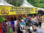Suasana-di-Pos-Pengamaman-Ops-Ketupat-Semeru-2023-di-wilayah-Kecamatan-Camplong.jpg