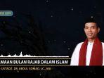 keutamaan-bulan-rajab-dalam-islam-menurut-ustaz-abdul-somad.jpg