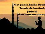 niat-puasa-bulan-dzulhijjah-jadwal-dan-keutamaan.jpg