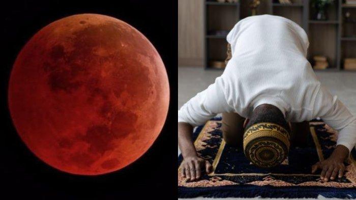 Gerhana Bulan Terjadi Selasa 8 November 2022, Tata Cara Salat Gerhana yang Benar, Beda Salat Lain