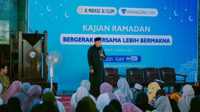 Kajian Ramadan Paragon Corp,Bergerak Bersama Lebih Bermakna Hadir di Masjid Al Markaz Makassar