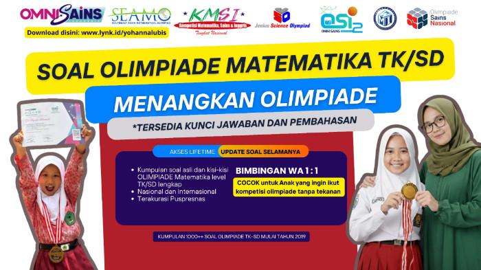 Dari Rumah, Anak Bisa Latihan Soal Olimpiade Matematika Nasional & Internasional di Sini!