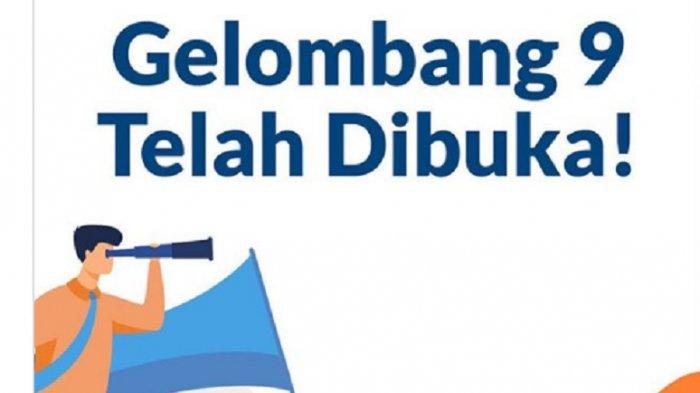 DAFTAR Kartu Prakerja Gelombang 9 www.prakerja.go.id, Dapatkan Insentif Rp 600, Ini Syarat & Caranya