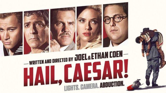 Komedi Misteri Bertabur Bintang, Ini Sinopsis Hail, Caesar!, Big Movies GTV Malam Ini