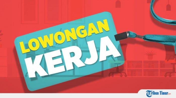 Lowongan Kerja Makassar - 2 Perusahaan Swasta Cari Karyawan Baru, Mulai Tamatan SMP, Cek Link Daftar