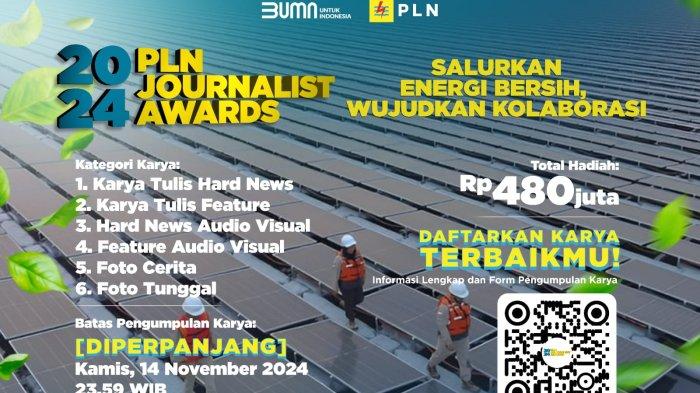 Banjir Peminat, Pendaftaran PLN Journalist Award 2024 Diperpanjang Hingga 14 November 2024