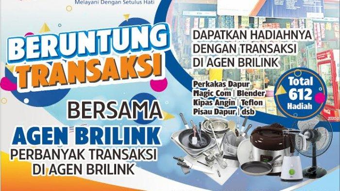 ASYIK, Makin Sering Transaksi di Agen BRILink Peluang Dapat Hadiah Semakin Besar