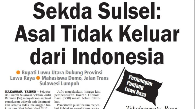 Bupati Luwu Utara Dukung Provinsi Luwu Raya, Sekda Sulsel: Asal Tidak Keluar dari Indonesia
